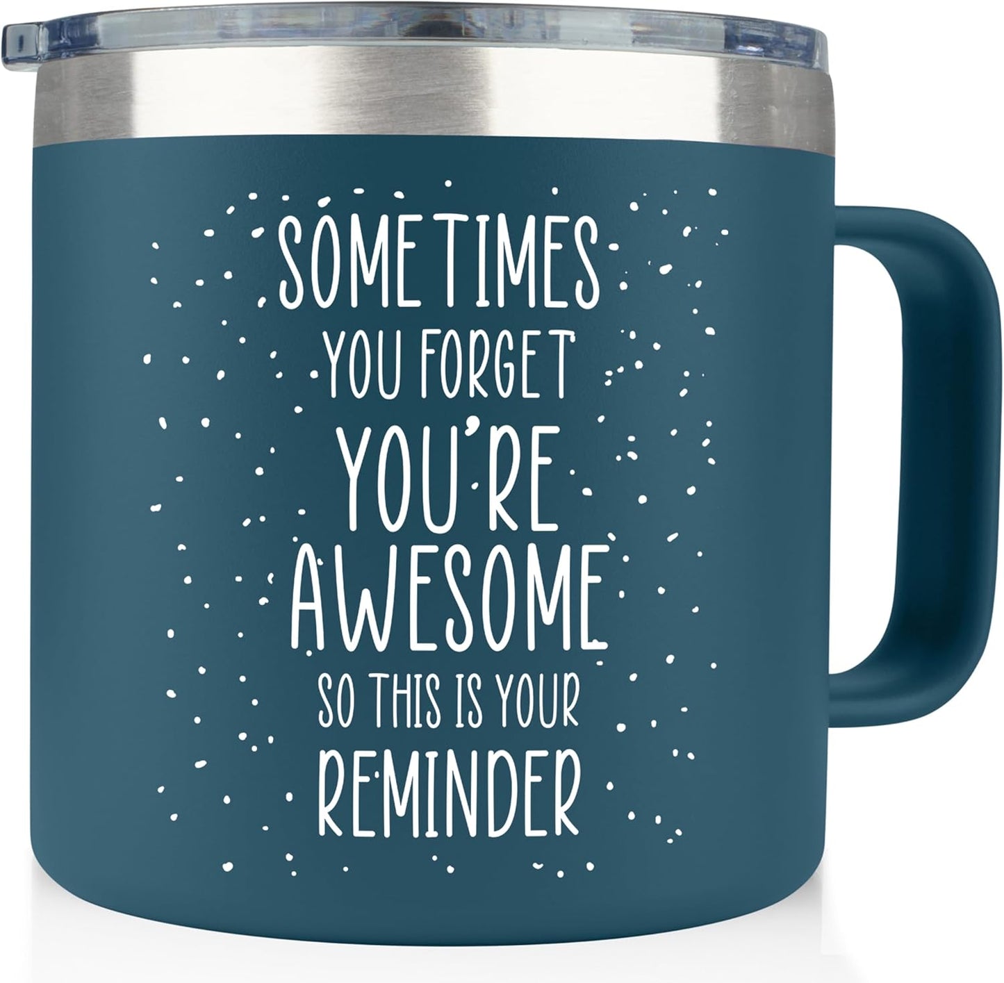 Gifts for Coworkers Friends - Sometimes You Forget Your Awesome Gifts for Coworkers Birthday Navy 14 Ounce Coffee Mugs for Women Coffee Tumbler Funny Birthday Mothers Day from Friends