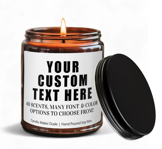 Candle Maker Dude Custom Create Your Own Candle - Personalized 40+ Scents 100% Soy Wax - Perfect for Birthdays, Anniversaries, Christmas, Weddings & More (White Label - Amber Jar)